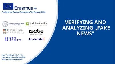 VERIFYING AND ANALYZING „FAKE NEWS” Funded by the