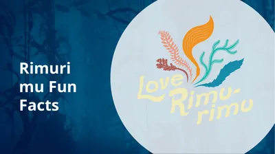 Rimurimu Fun Facts There is more algae than plants
