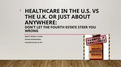 Healthcare in the U.S. vs the U.K. or Just About