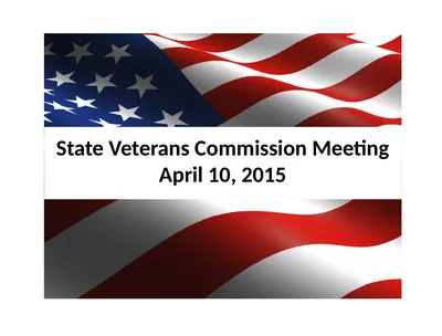 State Veterans Commission Meeting April 10, 2015