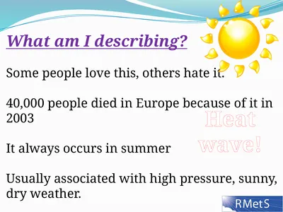 What am I describing? Some people love this,
