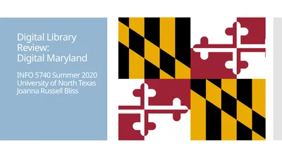 Digital Library Review: Digital Maryland INFO 5740