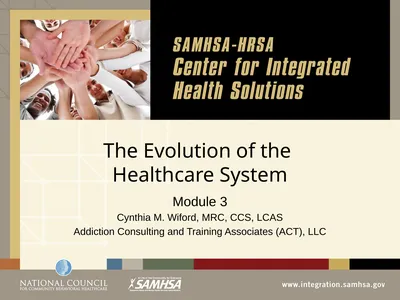 The Evolution of the Healthcare System Module 3