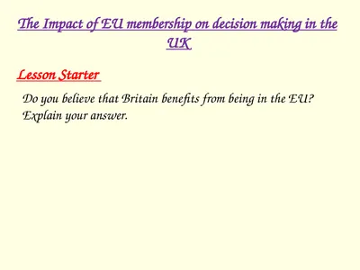 The Impact of EU membership on decision making in
