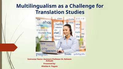 Multilingualism as a Challenge for Translation
