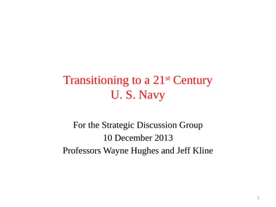 Transitioning to a 21st Century U. S. Navy For the