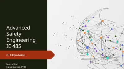 Advanced Safety Engineering IE 485 CH 1: