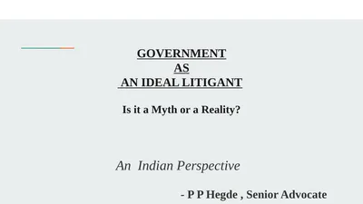 GOVERNMENT AS AN IDEAL LITIGANT Is it a Myth or