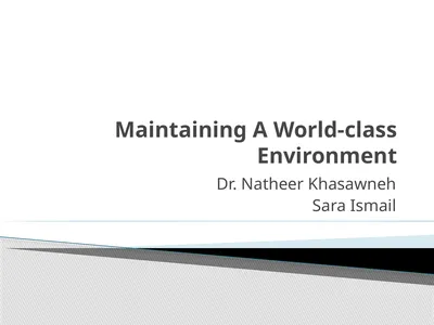 Maintaining A World-class Environment Dr. Natheer