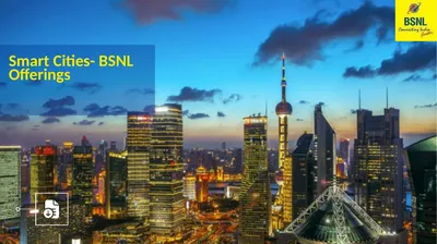 Smart Cities- BSNL Offerings Contents Smart