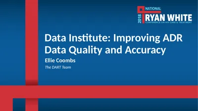 Data Institute: Improving ADR Data Quality and