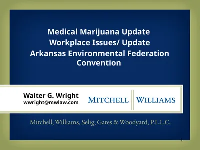 Medical Marijuana Update Workplace Issues/ Update