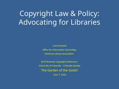 Copyright Law & Policy: Advocating for Libraries