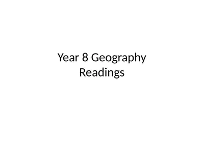 Year 8 Geography Readings Year 8 Geog –