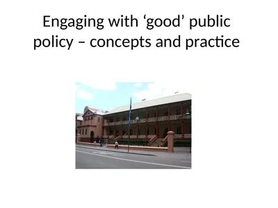 Engaging with ‘good’ public policy – concepts and