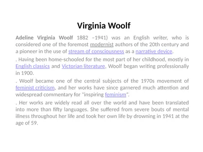 Virginia Woolf Adeline Virginia Woolf 1882 –1941)