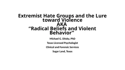 Extremist Hate Groups and the Lure toward Violence