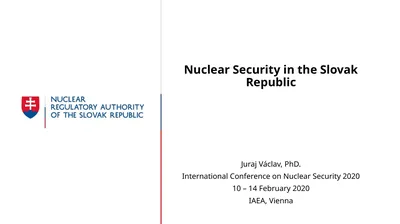 Nuclear Security in the Slovak Republic Juraj