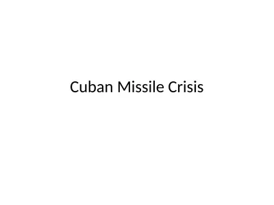 Cuban Missile Crisis WARNING! Remember these