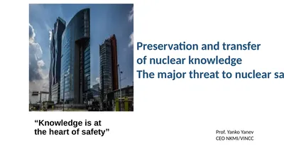 “Knowledge is at the heart of safety” Preservation