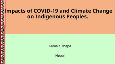 Impacts of COVID-19 and Climate Change on