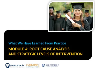 MODULE 4: Root cause analysis and Strategic Levels