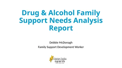 Drug & Alcohol Family Support Needs Analysis