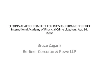 EFFORTS AT ACCOUNTABILITY FOR RUSSIAN-UKRAINE