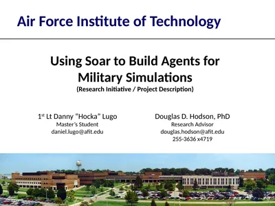 Air Force Institute of Technology Using Soar to