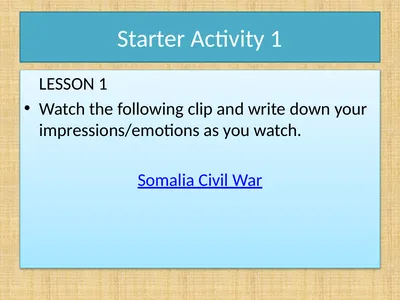 Starter Activity 1 LESSON 1 Watch the following