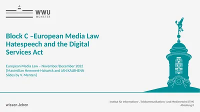 Block C –European Media Law Hatespeech and the