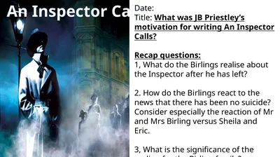 An Inspector Calls Date: Title: What was JB