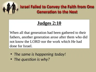Judges 2:10 When all that generation had been