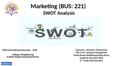 Marketing (BUS: 221) SWOT Analysis Tishk