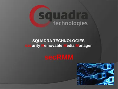 SQUADRA TECHNOLOGIES security Removable Media