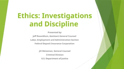 Ethics: Investigations and Discipline Presented