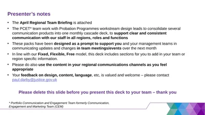 Presenter’s notes The April Regional Team Briefing