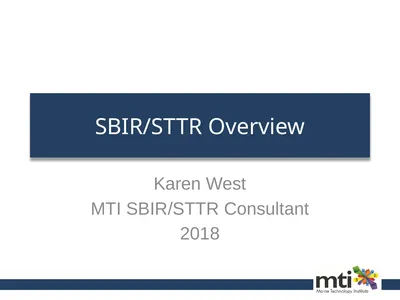 SBIR/STTR Overview Karen West MTI SBIR/STTR