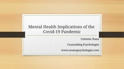 Mental Health Implications of the Covid-19