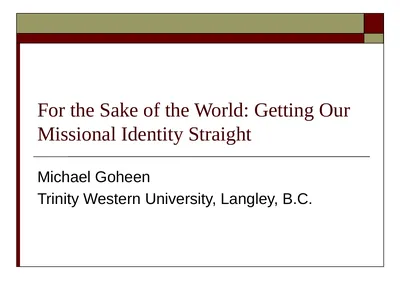 For the Sake of the World: Getting Our Missional
