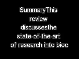SummaryThis review discussesthe state-of-the-art of research into bioc