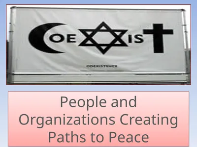 People and Organizations Creating Paths to Peace