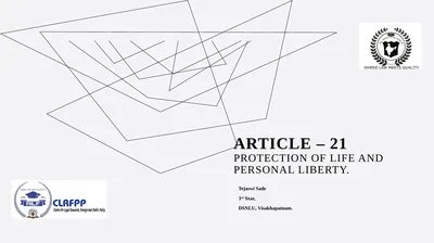 ARTICLE – 21 Protection of life and personal