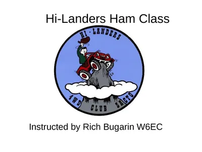 Hi-Landers Ham Class Instructed by Rich Bugarin
