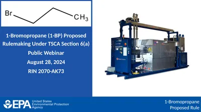 1-Bromopropane (1-BP) Proposed Rulemaking Under
