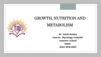 Growth, Nutrition and Metabolism Dr. Salah Balaky