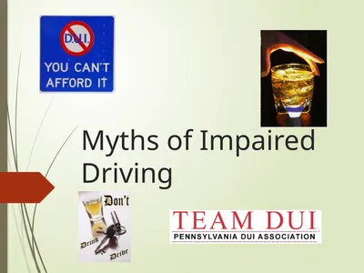 Myths of Impaired Driving Presented by GEORGE