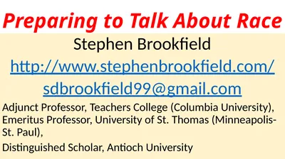 Preparing to Talk About Race Stephen Brookfield