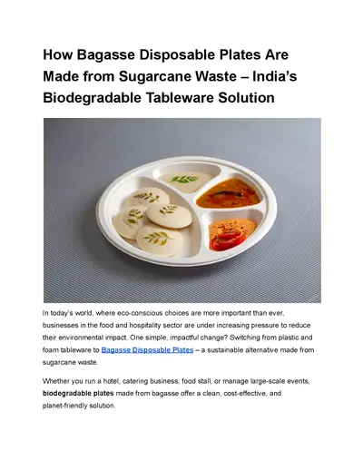 How Bagasse Disposable Plates Are Made from Sugarcane Waste – India’s Biodegradable Tableware Solution