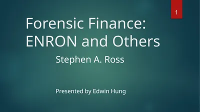 Forensic Finance: ENRON and Others Stephen A. Ross
